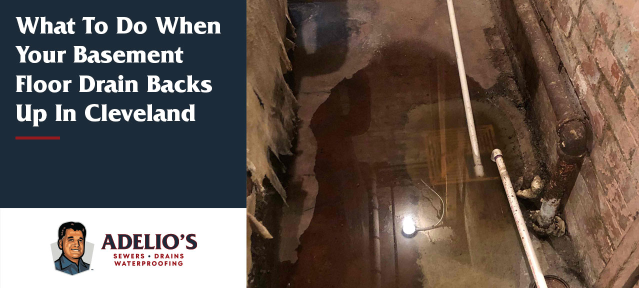 Basement Floor Drained Backed Up In Cleveland Ohio