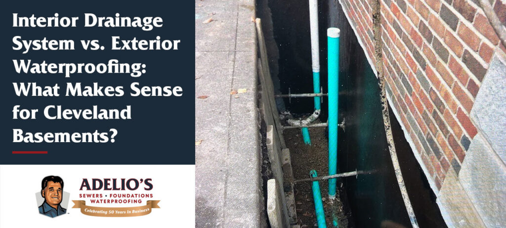 cleveland basement water proofing, exterior waterproofing or interior drainage systems.